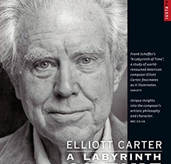 ELLIOTT CARTER: A LABYRINTH OF TIME [IMPORT] Supply