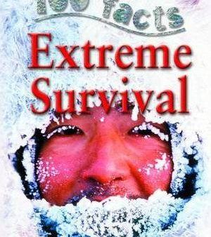 100 facts - Extreme Survival For Cheap