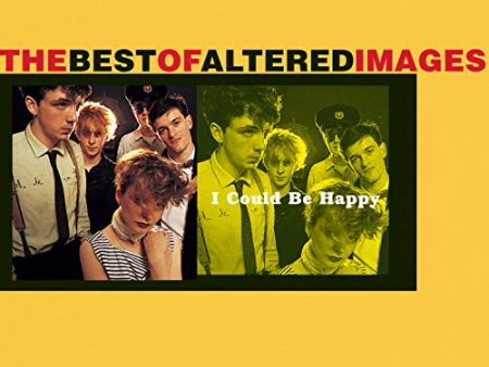 ALTERED IMAGES - I COULD BE HAPPY BEST OF Online