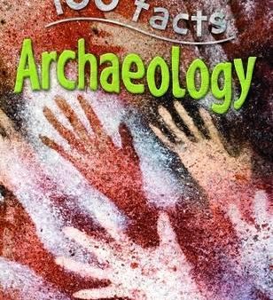 100 facts - Archaeology For Discount