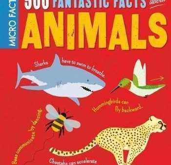 500 fantastic facts about animals Sale